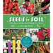 Seeds in Soil: Planting a Garden and Finding Your Roots