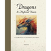 Dragons & Mythical Beasts: A Celebration of Legendary Creatures