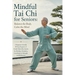 Mindful Tai Chi for Seniors; Balance the Body, Calm the Mind: A Beginner-Friendly 30-Day Program of Gentle Daily Movements for Mobility, Flexibility,