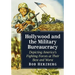Hollywood and the Military Bureaucracy: Depicting America's Fighting Forces at Their Best and Worst