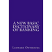 A New Basic Dictionary of Banking