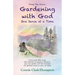From the Fence: Gardening with God: One sense at a Time