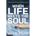 When Life Meets the Soul: Everyday Lessons from the Book of Job