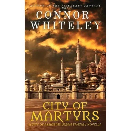 City of Martyrs: A City of Assassins Urban Fantasy Novella