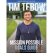 Mission Possible Goals Guide: A 40-Day Plan to Making Each Moment Count