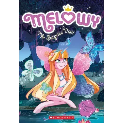 The Surprise Visit (Melowy #5): Volume 5