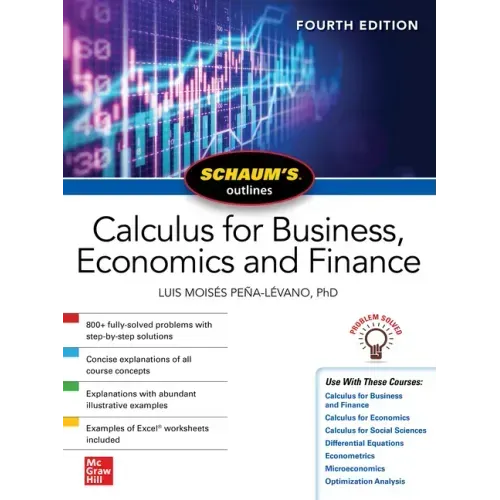Schaum's Outline of Calculus for Business, Economics and Finance, Fourth Edition