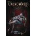 Uncrowned
