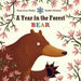 A Year in the Forest with Bear
