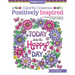 Colorful Creations Positively Inspired: Coloring Book Pages Designed to Inspire Creativity!