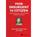 From Insurgent to Citizen: World War, Insurgency, and Confrontation in Malaya and Singapore