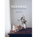 Minimal: For Simple and Sustainable Living