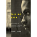 Falling Back: Incarceration and Transitions to Adulthood among Urban Youth