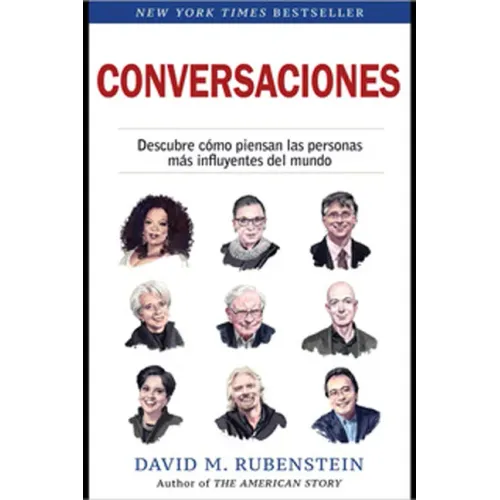 Conversaciones (How to Lead, Spanish Edition): Descubre Como Piensan Las Personas Más Influyentes del Mundo