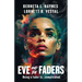 Eve and the Faders