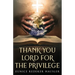 Thank You Lord for the Privilege
