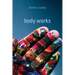 Body Works