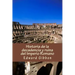 Historia de la decadencia y ruina del Imperio Romano