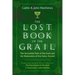 The Lost Book of the Grail: The Sevenfold Path of the Grail and the Restoration of the Faery Accord