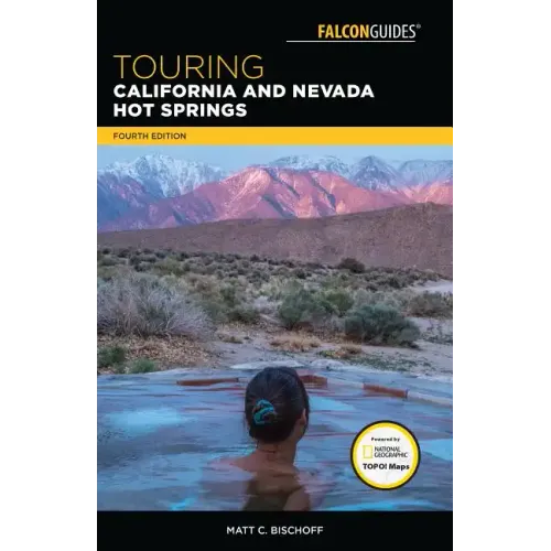 Touring California and Nevada Hot Springs