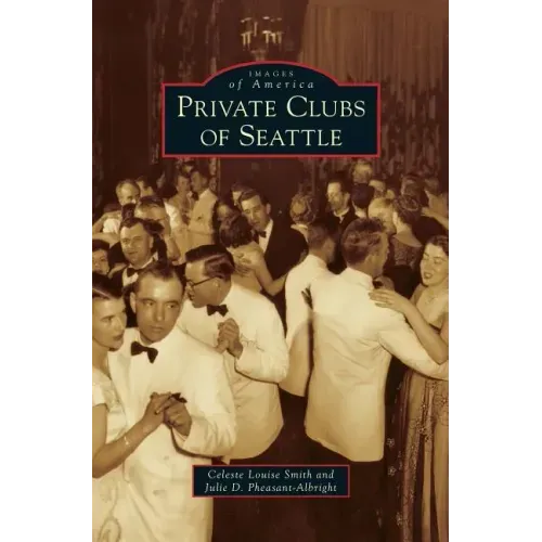 Private Clubs of Seattle