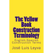 The Yellow Book Construction Terminology: English-Spanish Construction Terms