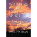 Whispers of the Holy Spirit: A 30 Day Revelational Christian Devotional
