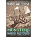 Monsters & Marine Mysteries: Do monsters exist? You be the judge.