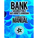 Bank Secrecy Act/ Anti- Money Laundering Examination Manual