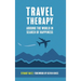 Travel Therapy: Around The World In Search Of Happiness