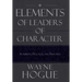 Elements of Leaders of Character: Attributes, Practices, and Principles