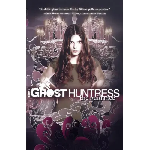 Ghost Huntress Book 2: The Guidance