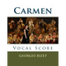 Carmen: Vocal Score