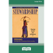 Stewardship: Choosing Service Over Self-Interest (16pt Large Print Edition)
