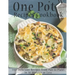 One Pot Recipes Cookbook: 140+ Delicious Recipes from Pan to Plate in 30 Minutes or Less