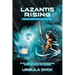 Lazantis Rising: World Leaders, Benevolent Aliens
