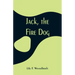 Jack, the Fire Dog