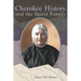 Cherokee History and the Spirit Family