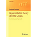 Representation Theory of Finite Groups: An Introductory Approach