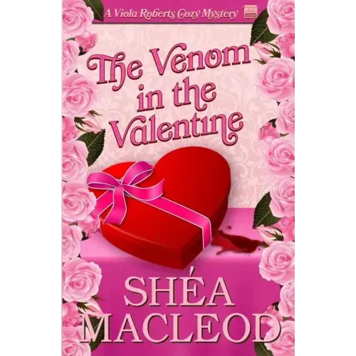 The Venom in the Valentine: A Viola Roberts Cozy Mystery