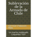 Sublevación de la Armada de Chile: Un marino sublevado. Coquimbo 1931