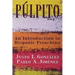 Púlpito: An Introduction to Hispanic Preaching