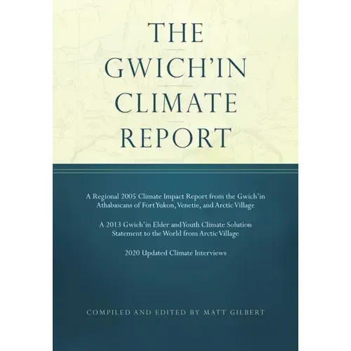 The Gwich'in Climate Report