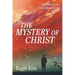 The Mystery of Christ: The Way to Live a Truly Blessed Life