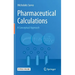 Pharmaceutical Calculations: A Conceptual Approach