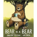 Bear Is a Bear