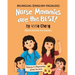 Nurse Mommies are the BEST! (Bilingual English-Tagalog)
