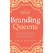 Branding Queens