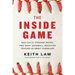 The Inside Game: Bad Calls, Strange Moves, and What Baseball Behavior Teaches Us about Ourselves