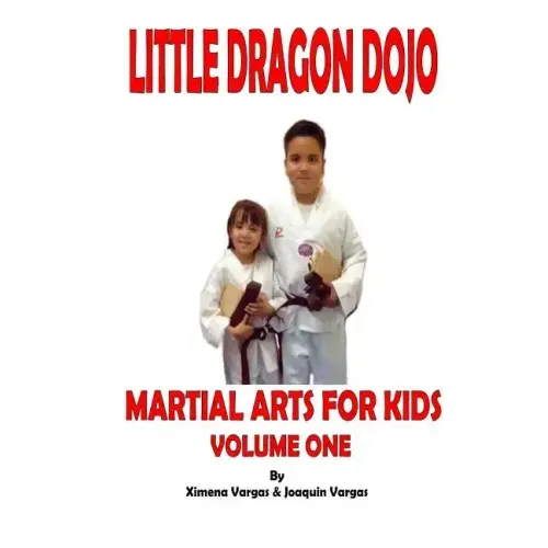 Little Dragon Dojo Martial Arts for Kids Vol.1